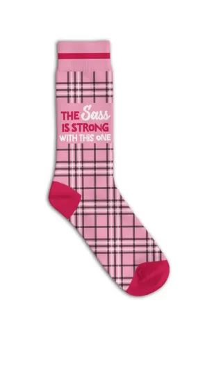 The Sass Is Strong With This One Socks